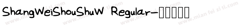 ShangWeiShouShuW Regular字体转换